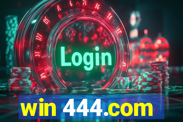 win 444.com